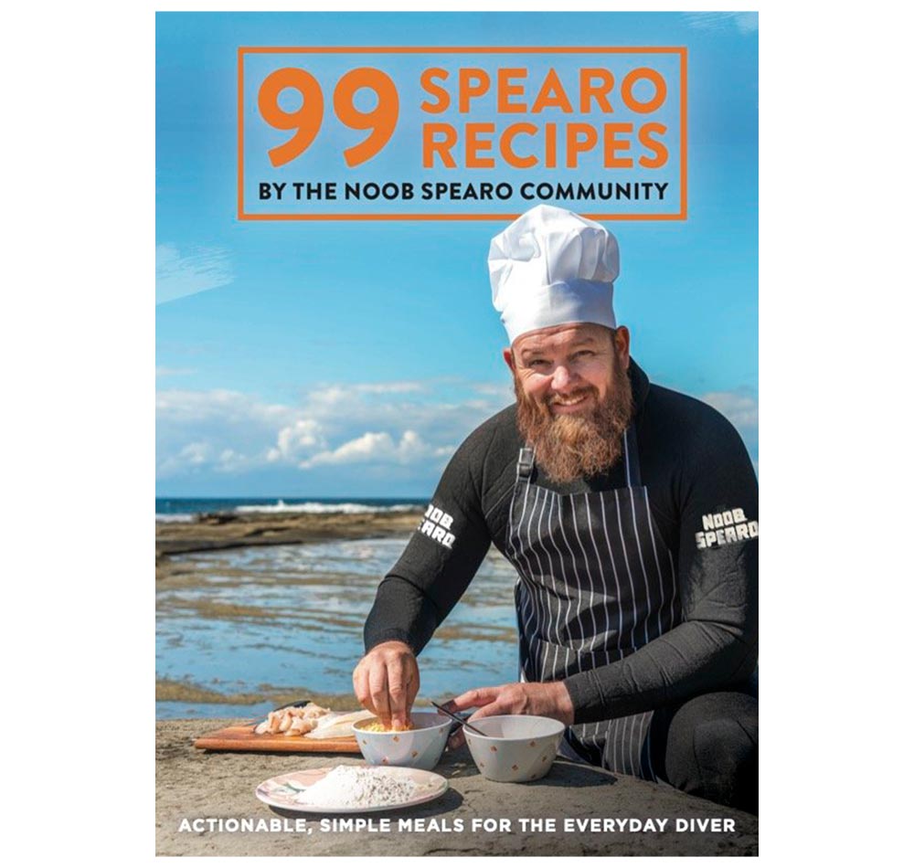 The Noob Spearo&#39;s - 99 Spearo Recipes Cook Book